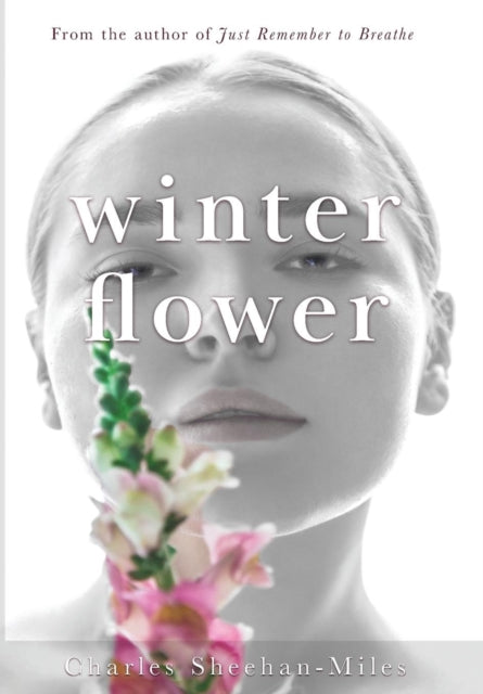 Book cover of: Winter Flower. By: Charles E Sheehan-Miles
