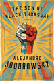 Book cover of: Son Of Black Thursday. By: Alejandro Jodorowsky