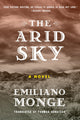 Book cover of: Arid Sky. By: Emiliano Monge