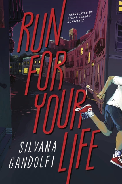 Book cover of: Run For Your Life. By: Silvana Gandolfi