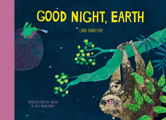 Book cover of: Good Night, Earth. By: Linda Bondestam