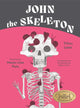 Book cover of: John the Skeleton. By: Triinu Laan