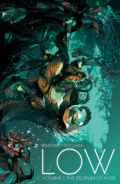Book cover of: Low Volume 1: The Delirium of Hope. By: Rick Remender