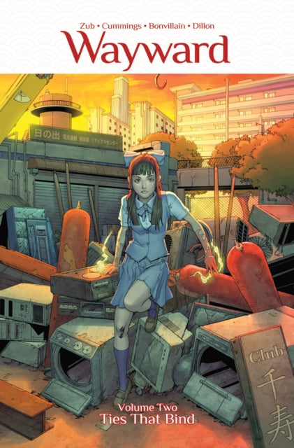 Wayward 2. köide: Sidemed, mis seovad