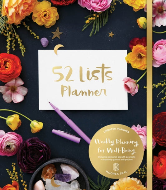 Book cover of: 52 Lists Planner Undated 12-month Monthly/Weekly Spiralbound Planner with Pockets (Black Floral). By: Moorea Seal