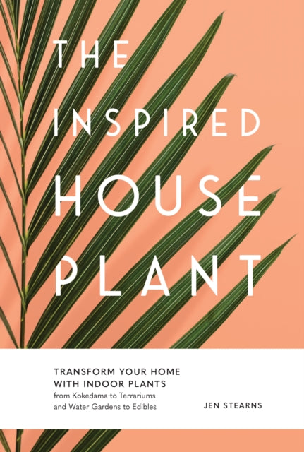 Book cover of: Inspired Houseplant. By: Jen Stearns