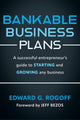 Book cover of: Bankable Business Plans: A successful entrepreneur's guide to starting and growing any business. By: Edward G. Rogoff