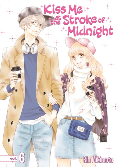 Book cover of: Kiss Me At The Stroke Of Midnight 6. By: Rin Mikimoto
