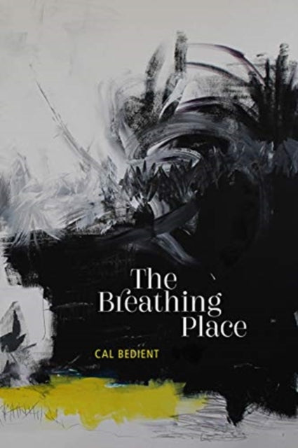 Book cover of: Breathing Place. By: Calvin Bedient