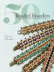 Book cover of: 50 Beaded Bracelets. By: Tammy Honaman