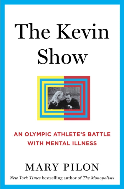Book cover of: Kevin Show. By: Mary Pilon