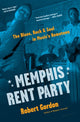 Book cover of: Memphis Rent Party. By: Gordon, Robert