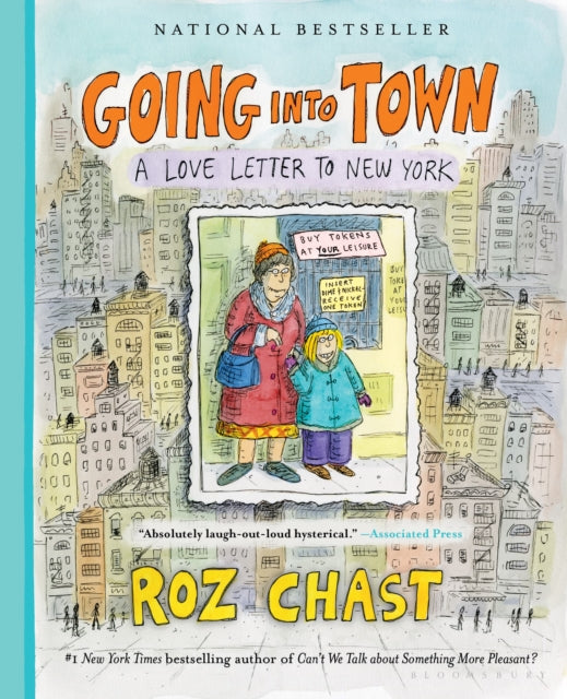 Going into Town, A Love Letter to New York 9781632869777 Roz Chast