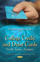 Book cover of: College Credit & Debit Cards. By: Evalyn Linette Trent