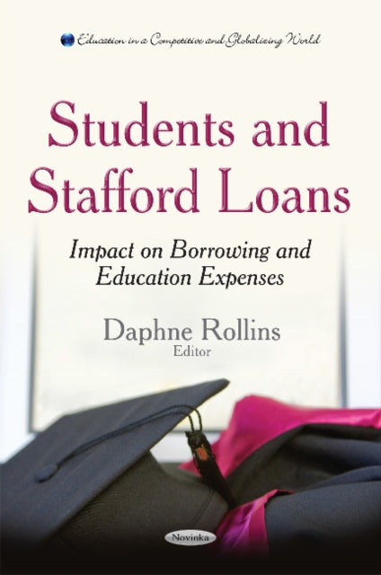 Book cover of: Students & Stafford Loans. By: Daphne Rollins