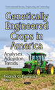 Book cover of: Genetically Engineered Crops in America. By: Fredrick G. Lawrence