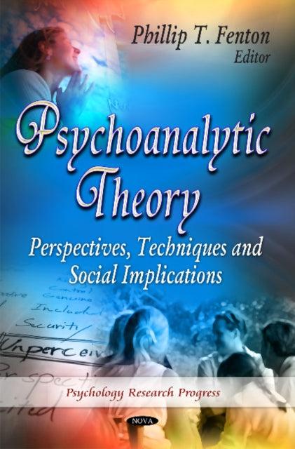 Book cover of: Psychoanalytic Theory. By: Phillip T. Fenton