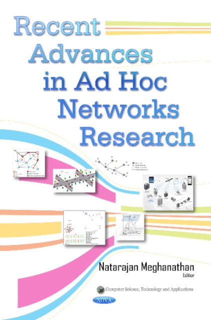 Book cover of: Recent Advances in Ad Hoc Networks Research. By: Natarajan Meghanathan