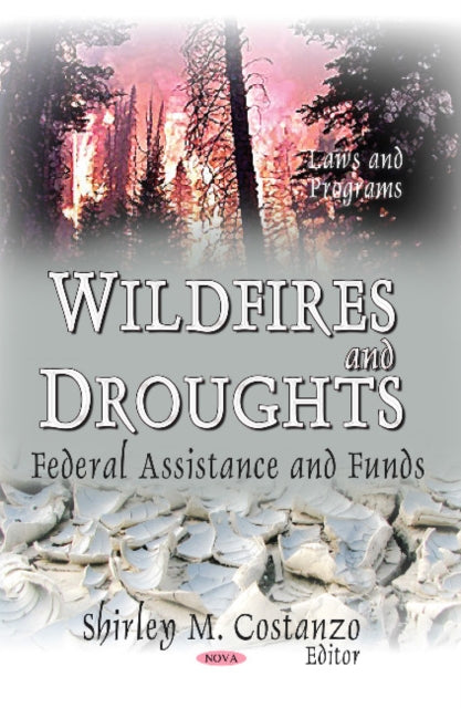 Book cover of: Wildfires and Droughts. By: Shirley M. Costanzo