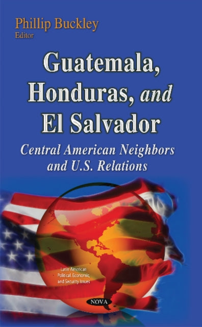 Book cover of: Guatemala, Honduras & El Salvador. By: Phillip Buckley