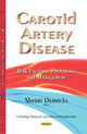 Book cover of: Carotid Artery Disease. By: Sherri Derricks