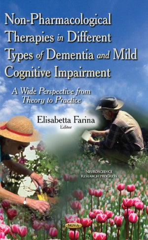 Non-Pharmacological Therapies in Different Types of Dementia & Mild Cognitive Impairment