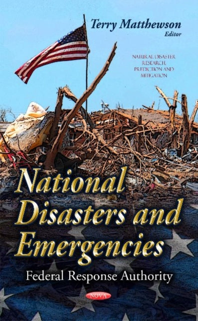 Book cover of: National Disasters & Emergencies. By: Terry Matthewson