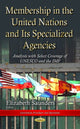 Book cover of: Membership in the United Nations and Its Specialized Agencies. By: Elizabeth Saunders