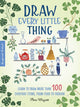 Book cover of: Draw Every Little Thing. By: Flora Waycott