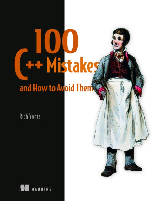 Book cover of: 100 C++ Mistakes and How to Avoid Them. By: RICH YONTS