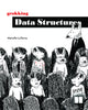 Book cover of: Grokking Data Structures. By: MARCELLO LA ROCCA