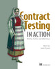 Book cover of: Contract Testing in Action. By: CRUZ, MARIE