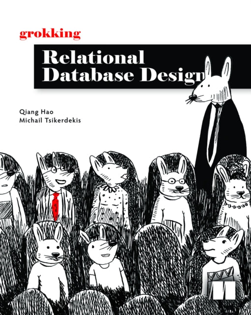 Book cover of: Grokking Relational Database Design. By: QIANG HAO