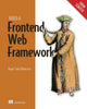 Book cover of: Build a Frontend Web Framework (From Scratch). By: ORBAICETA, AS