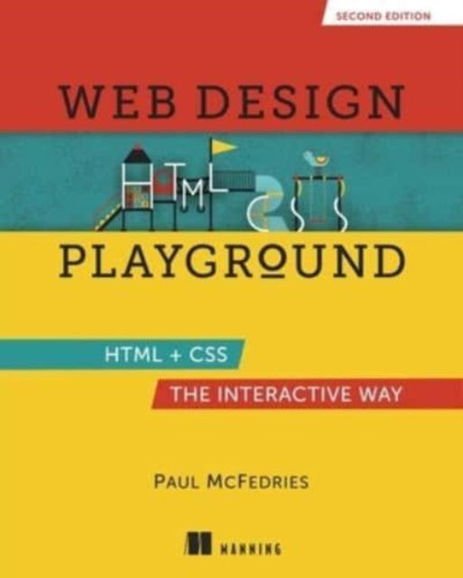 Book cover of: Web Design Playground, Second Edition. By: MCFEDRIES, PAUL