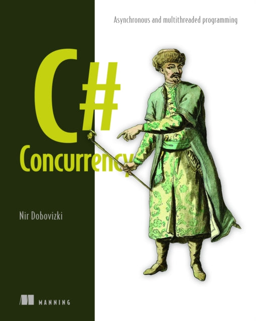 Book cover of: C# Concurrency. By: NIR DOBOVIZKI