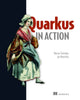 Book cover of: Quarkus in Action. By: MARTIN   TEFANKO