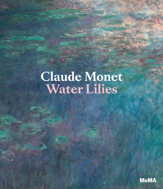 Book cover of: Claude Monet: Water Lilies. By: Claude Monet