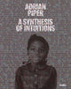 Adrian Piper: Intuitsioonide süntees
