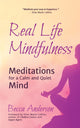 Book cover of: Real Life Mindfulness. By: Elise Marie Collins