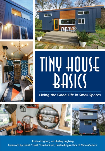 Book cover of: Tiny House Basics. By: Joshua Engberg