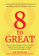 Book cover of: 8 to Great. By: M. K. Mueller