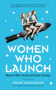 Book cover of: Women Who Launch. By: Marlene Wagman-Geller