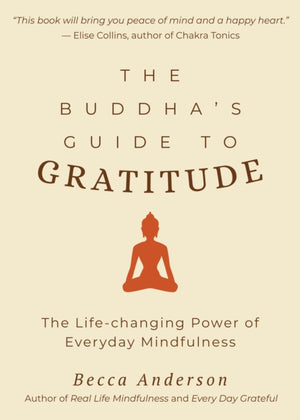 Buddha's Guide to Gratitude