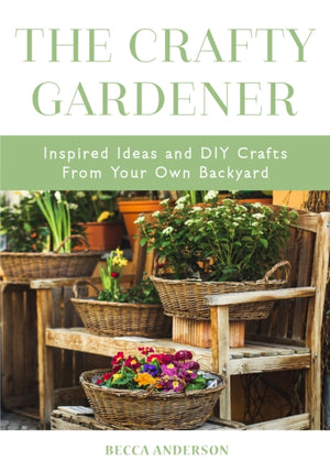 Crafty Gardener