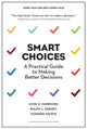 Book cover of: Smart Choices. By: Hammond, John S.