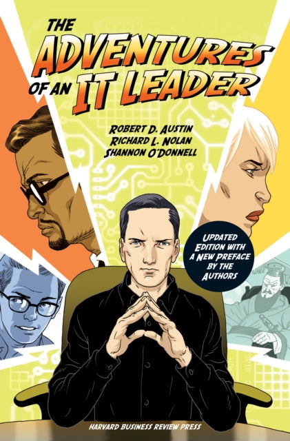 Book cover of: Adventures of an IT Leader, Updated Edition with a New Preface by the Authors. By: Robert D. Austin