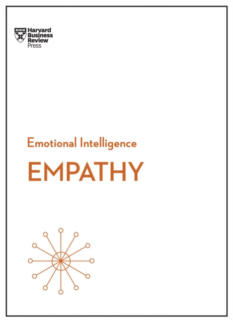 Book cover of: Empathy (HBR Emotional Intelligence Series). By: Harvard Business Review Staff