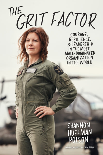 Book cover of: Grit Factor. By: Shannon Huffman Polson