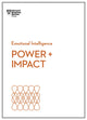 Book cover of: Power and Impact (HBR Emotional Intelligence Series). By: Harrison Monarth